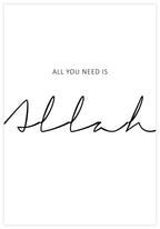 All You Need Is Allah Poster - KAMAN