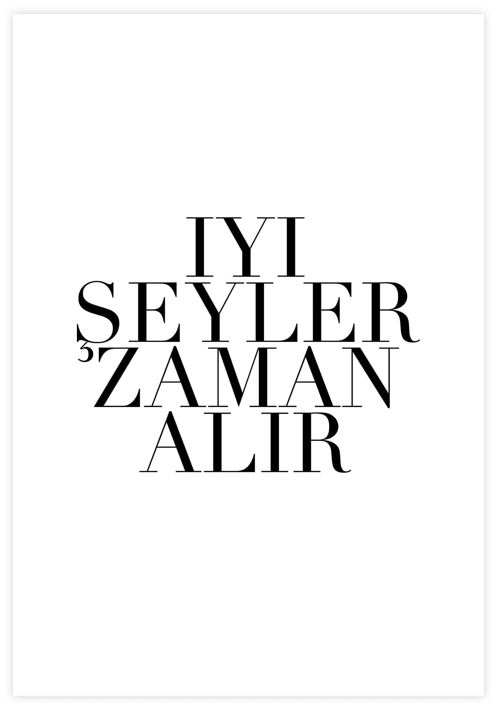 Iyi Seyler Zaman Alir Poster - KAMAN