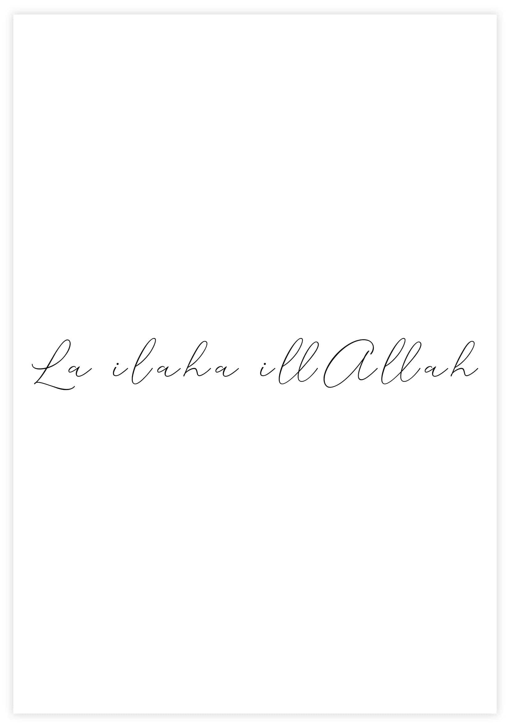 La ilaha IllAllah Poster - KAMAN