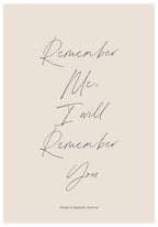Remember Me, I Will Remember You Poster