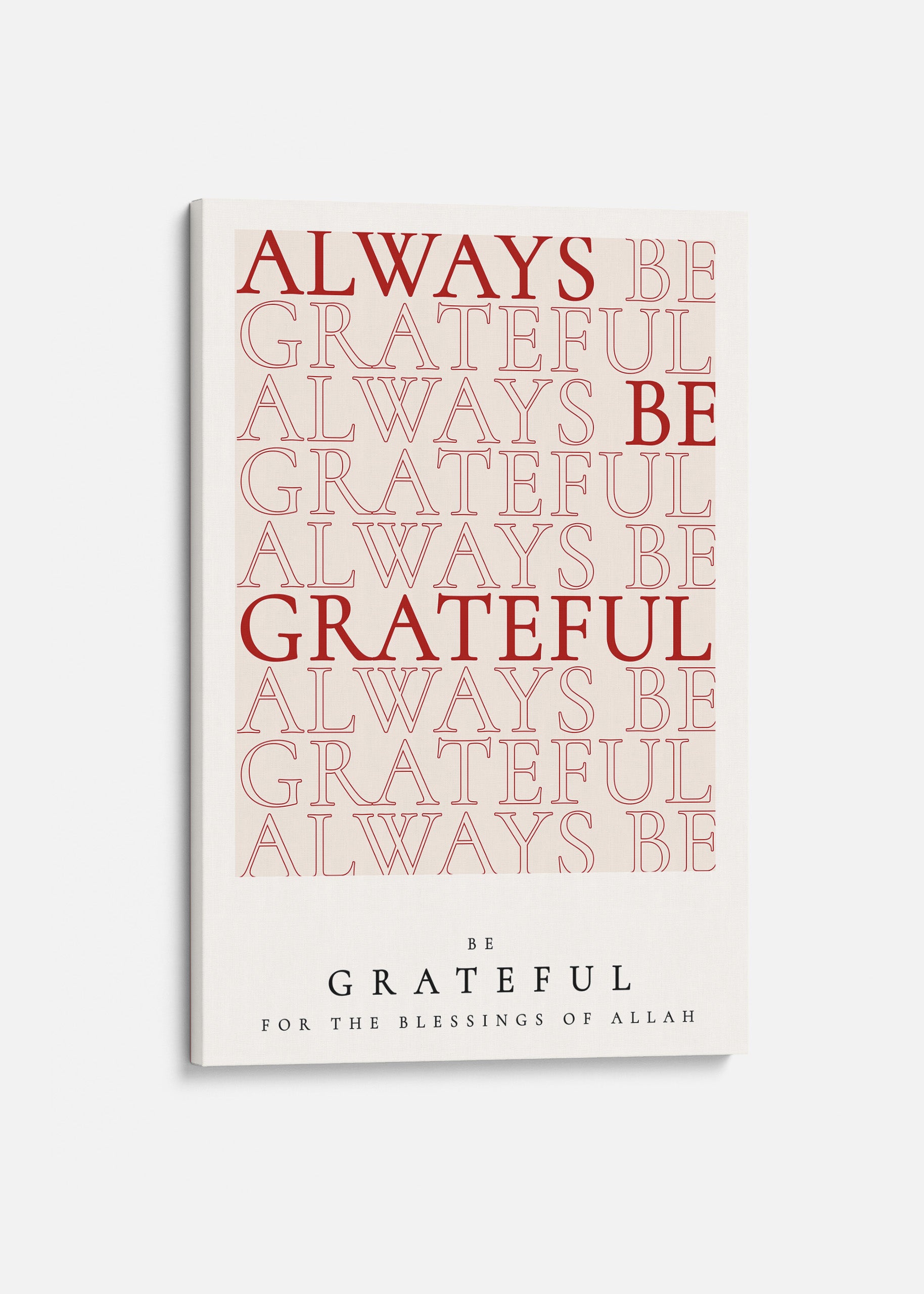 Always Be Grateful Canvas